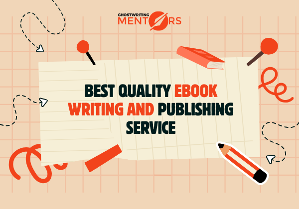 Best Quality Ebook Writing And Publishing Service
