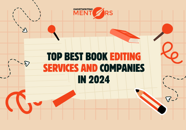 Top Best Book Editing Services And Companies In 2024