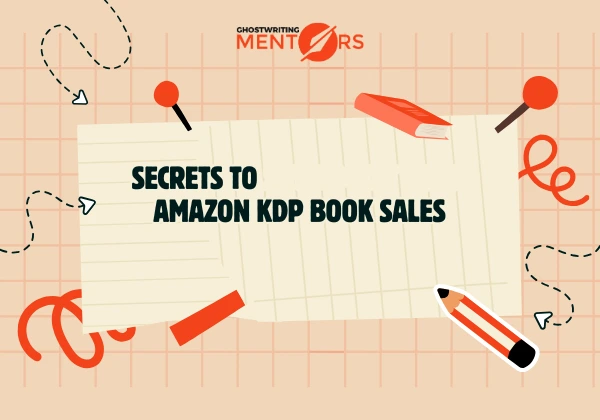 Secrets to Sky-rocket Your Amazon KDP Book Sales