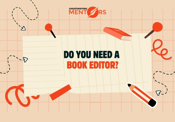 Do You Need a Book Editor