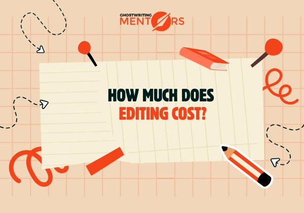 How Much Does Editing Cost