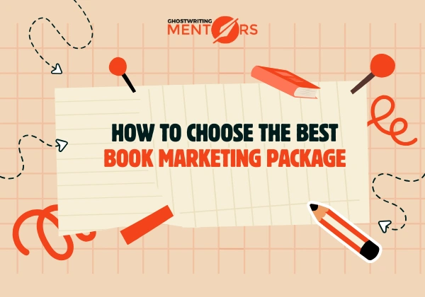 How to Choose the Best Book Marketing Package